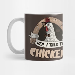 Funny Nerd Yep I Talk Chickens Lovers Rooster Farming Farmer Mug